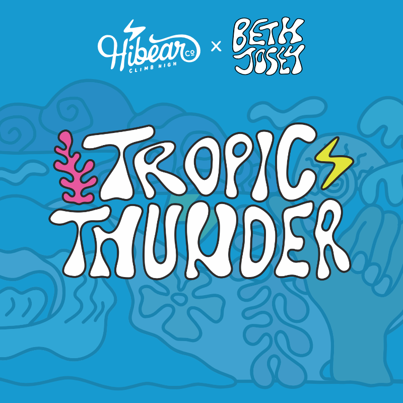 Hibear X Beth Josey — Tropic Thunder.