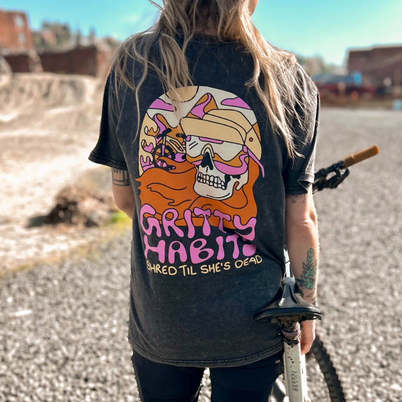 Gritty Habits MTB Shred Til Shes Dead Top 01